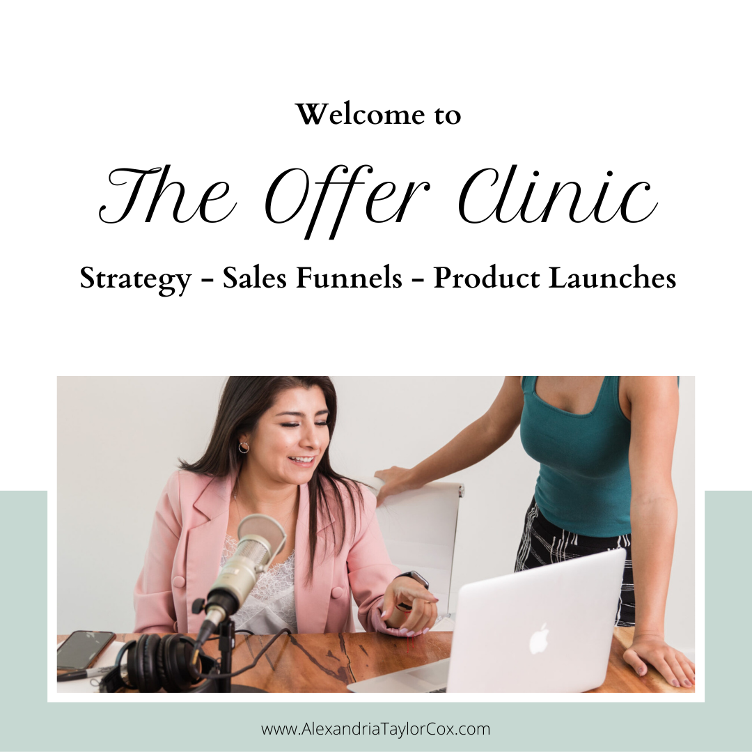 Welcome to The Offer Clinic Strategy, Sales Funnels, Product Launches