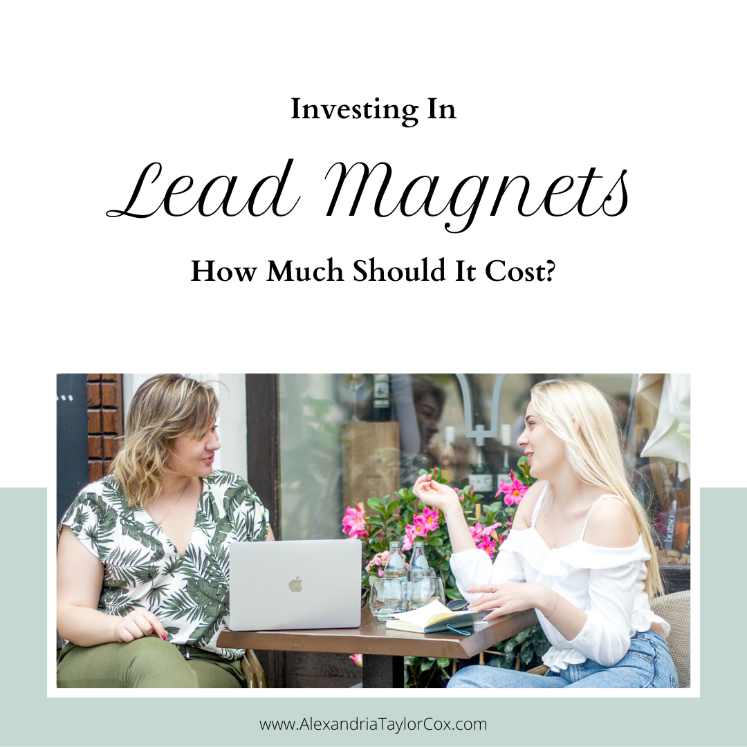 Investing In Lead Magnets How Much Should It Cost
