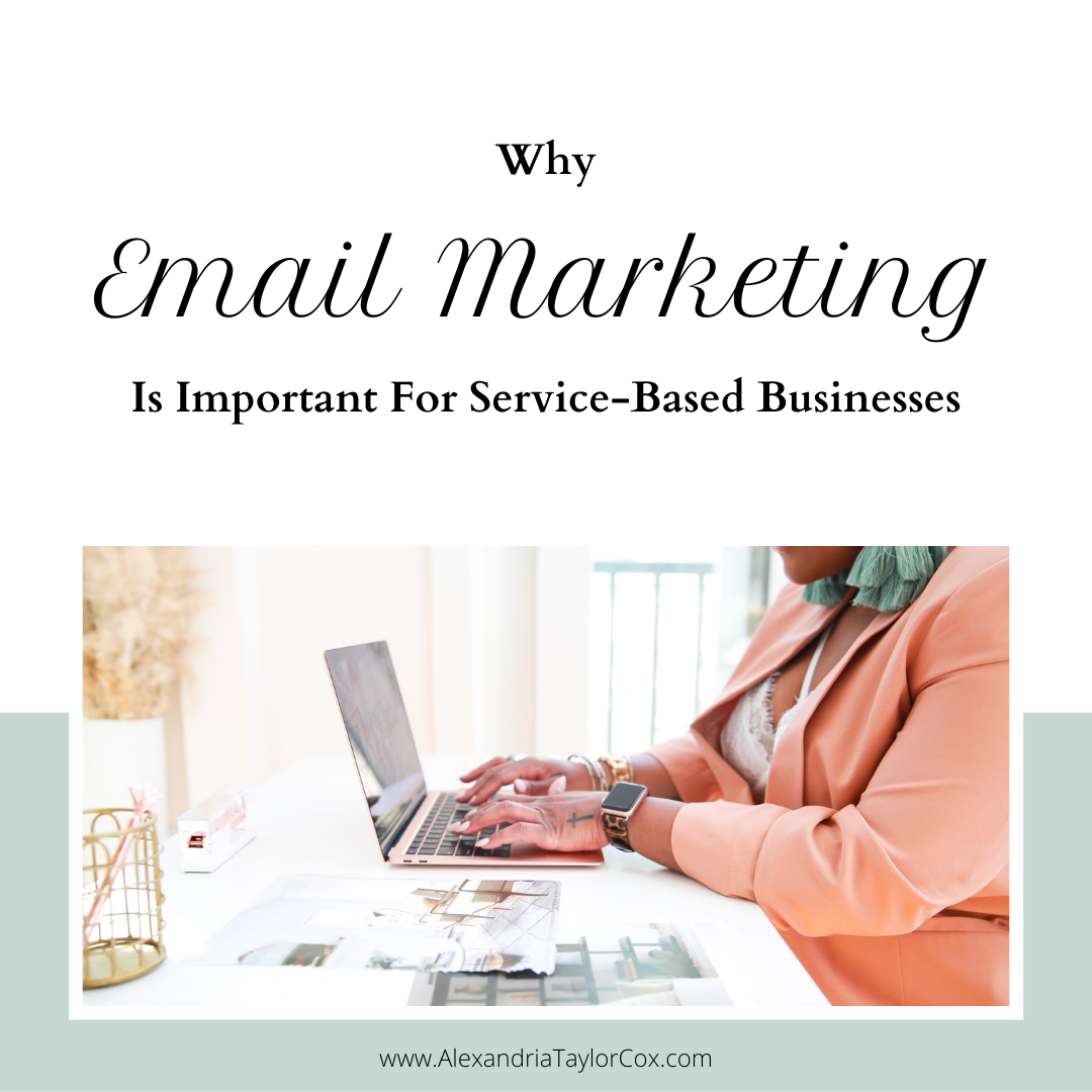 Why Email Marketing Is Important For Service-Based Businesses