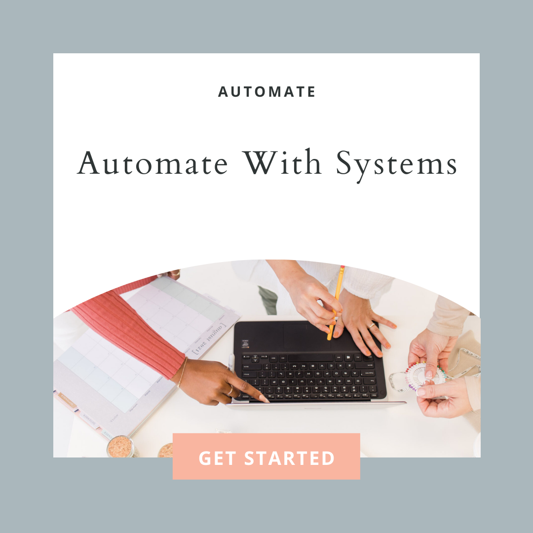 Automate: Automate with systems - Get started