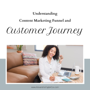 Understanding content marketing funnel and customer journey