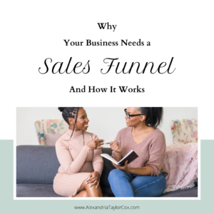 why your business needs a sales funnel and how it works