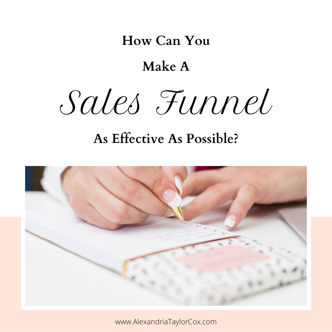 How Can you make a sales funnel as effective as possible?