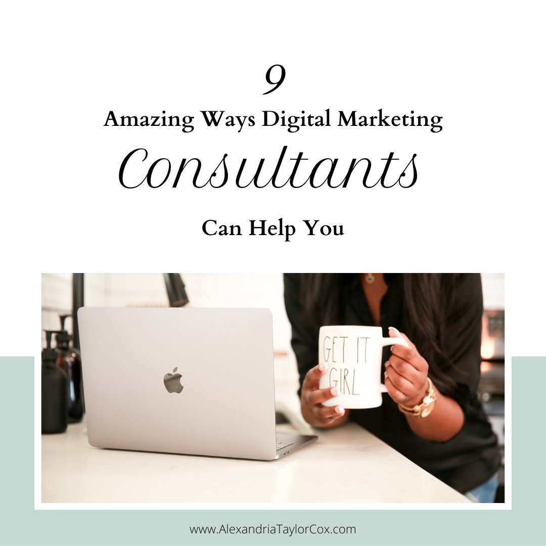9 Amazing ways digital marketing consultants can help you